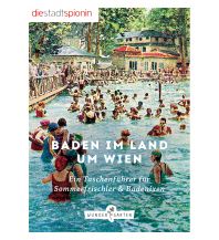 Reiseführer Baden im Land um Wien Wundergarten Verlag