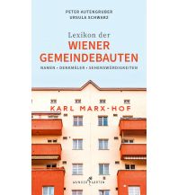 Travel Literature Das Lexikon der Wiener Gemeindebauten Wundergarten Verlag