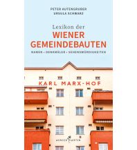 Travel Literature Das Lexikon der Wiener Gemeindebauten Wundergarten Verlag