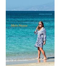 Travel Guides Mein Naxos Echo media Verlag