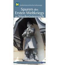 Reiseführer Der Erste Weltkrieg in NÖ NÖ Institut für Landeskunde