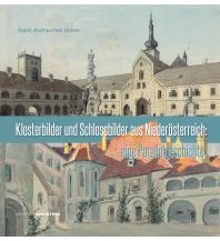 Klosterbilder und Schlossbilder aus Niederösterreich NÖ Institut für Landeskunde