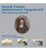 Geschichte Georg M. Vischers Niederösterreich-Topografie 1672 NÖ Institut für Landeskunde