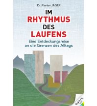 Im Rhythmus des Laufens Egoth Verlag