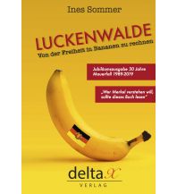 Travel Literature Luckenwalde Von der Freiheit in Bananen zu rechnen Delta X Verlag e.U.