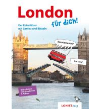 Travel Guides London für dich! Verlag Lonitzberg