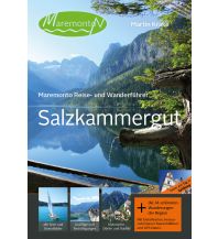 Reiseführer Maremonto Reise- und Wanderführer: Salzkammergut Maremonto Reiseverlag