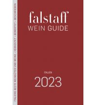 Hotel- und Restaurantführer Falstaff Wein Guide Italien 2023 Falstaff Verlag