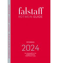 Hotel- and Restaurantguides Falstaff Rotwein Guide Österreich 2024 Falstaff Verlag
