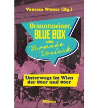 Travel Literature BRANNTWEINER, BLUE BOX UND BERMUDA DREIECK Milena Verlag