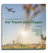 Aviation Der Traum vom Fliegen Edition Lammerhuber