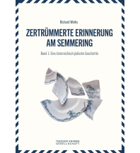 Travel Literature Zertrümmerte Erinnerung am Semmering Theodor Kramer Gesellschaft