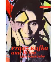 Reiseführer Franz Kafka und Wien Echo media Verlag