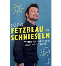 Outdoor Fetzblau oder Schnieseln Seifert Verlag GmbH