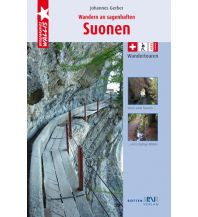 Wanderführer Wandern an sagenhaften Suonen Rotten-Verlag AG