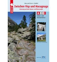 Wanderführer Zwischen Visp und Macugnaga Rotten-Verlag AG