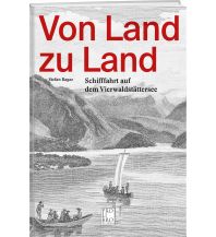 Törnberichte und Erzählungen Von Land zu Land T. + A. Weber AG