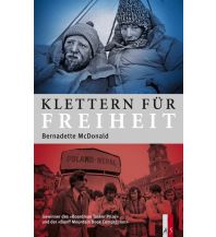 Bergerzählungen Klettern für Freiheit AS Verlag & Buchkonzept AG