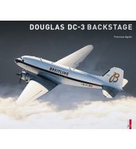Ausbildung und Praxis Douglas DC-3 – Backstage AS Verlag & Buchkonzept AG