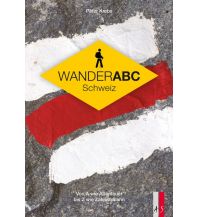 Hiking Guides Wander ABC Schweiz AS Verlag & Buchkonzept AG