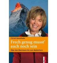 Climbing Stories Frech genug musst' auch noch sein AS Verlag & Buchkonzept AG