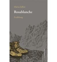 Climbing Stories Rosablanche Edition Buecherlese