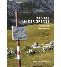 Bergerzählungen Das Tal an der Grenze Somedia Buchverlag