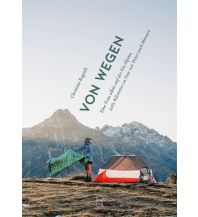 Climbing Stories Von Wegen arisverlag