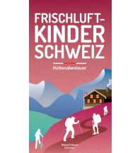 Hiking with kids Frischluftkinder Schweiz 2 Helvetiq