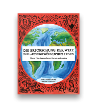 Children's Books and Games Die Erforschung der Welt in 11 aussergewöhnlichen Reisen Helvetiq