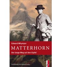 Bergerzählungen Matterhorn AS Verlag & Buchkonzept AG