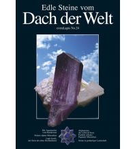 Geology and Mineralogy Edle Steine vom Dach der Welt Weise Verlag