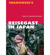 Travel Guides Reisegast in Japan - Kulturführer von Iwanowski Iwanowski GmbH. Reisebuchverlag