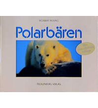 Illustrated Books Im Reich des Polarbären Tecklenborg Verlag