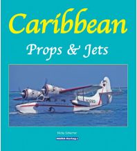 Ausbildung und Praxis Nicky Scherrer - Caribbean Props & Jets Nara Verlag
