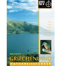 Travel Guides Greece Griechenland - Naturreiseführer NTV Natur und Tier Verlag GmbH