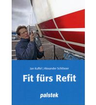 Ausbildung und Praxis Fit fürs Refit Der Palstek Verlag GmbH.