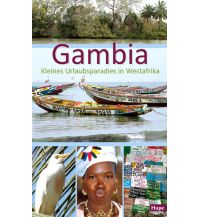 Travel Guides Gambia - Kleines Urlaubsparadies in Westafrika Ilona Hupe Verlag