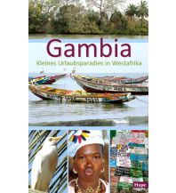 Reiseführer Gambia - Kleines Urlaubsparadies in Westafrika Ilona Hupe Verlag