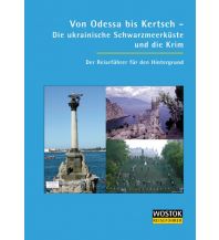 Travel Guides Von Odessa nach Kertsch Wostok Verlag - Informationen aus dem Osten für den Westen