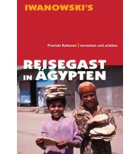 Travel Guides Reisegast in Ägypten - Kulturführer von Iwanowski Iwanowski GmbH. Reisebuchverlag