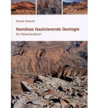Geologie und Mineralogie Namibias faszinierende Geologie Klaus Hess Verlag
