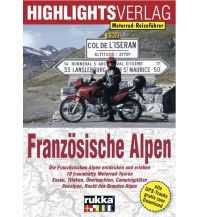 Motorradreisen Französische Alpen Highlights-Verlag S. Harasim & M. Schempp