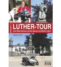Motorcycling Luther-Tour Highlights-Verlag S. Harasim & M. Schempp