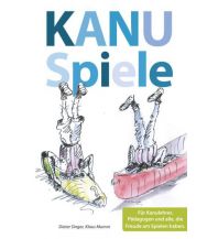Kanuspiele - für Kajak und Kanadier Thomas Kettler Verlag