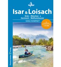 Canoeing Kanu Kompakt Isar & Loisach Thomas Kettler Verlag