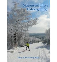 Langlauf / Rodeln Skitourenführer Osterzgebirge Berg- & Naturverlag Rölke
