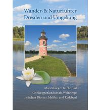 Wanderführer Wander- und Naturführer Dresden und Umgebung Berg- & Naturverlag Rölke