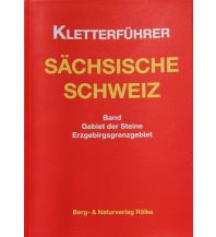 Sportkletterführer Deutschland Kletterführer Sächsische Schweiz - Gebiet der Steine Berg- & Naturverlag Rölke