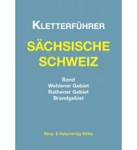 Sportkletterführer Deutschland Kletterführer Sächsische Schweiz - Wehlen, Rathen, Brandgebiet Berg- & Naturverlag Rölke